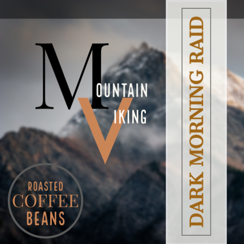 Mountain Viking "Dark Morning Raid" Roasted Coffee